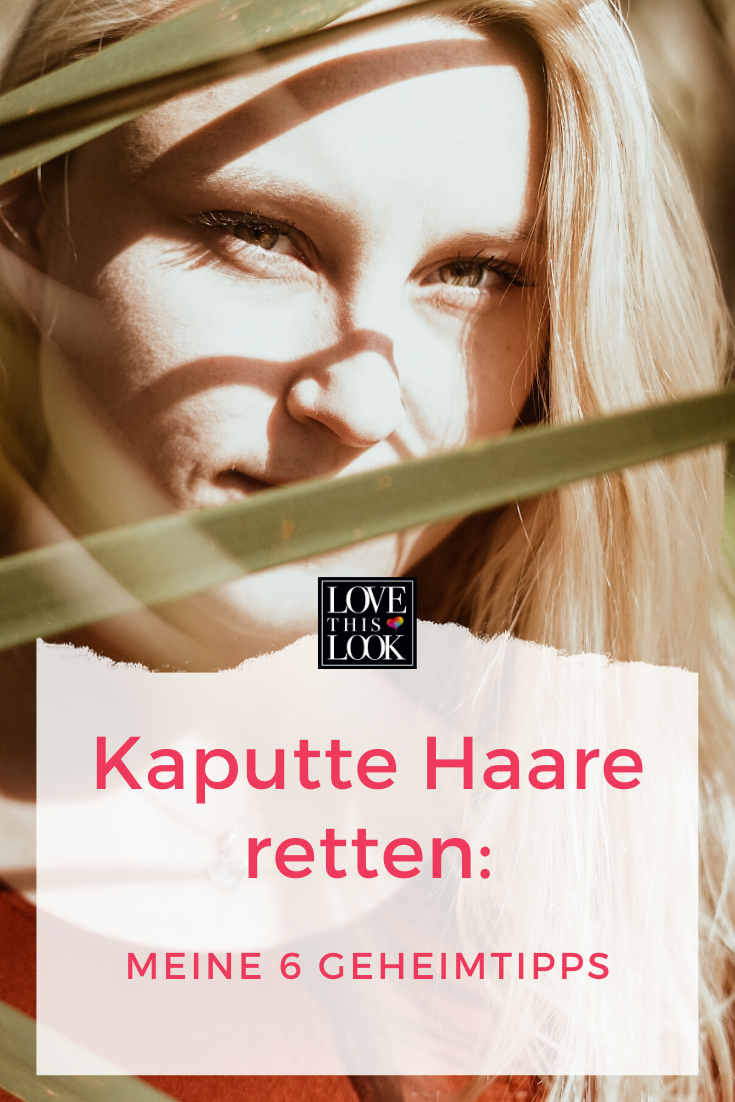 Kaputte_haare_retten - Lovethislook.de