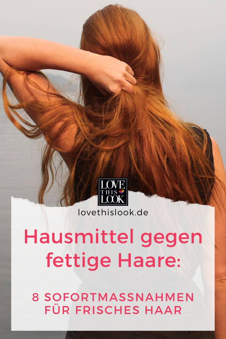 Hausmittel_gegen_fettige_haare - Lovethislook.de